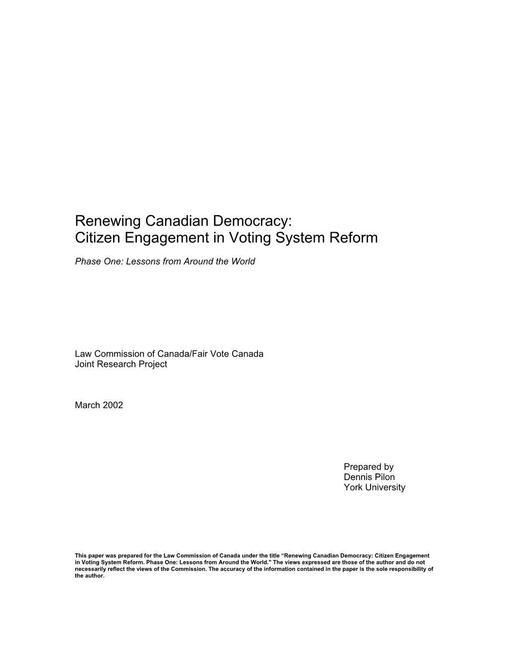 Citizen Engagement in Voting System Reform