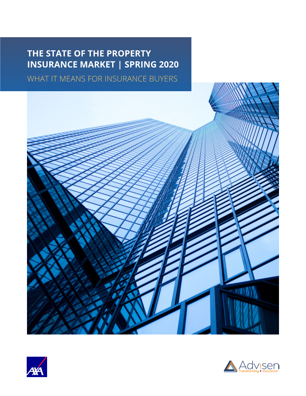 The State of the Property Insurance Market | Spring 2020