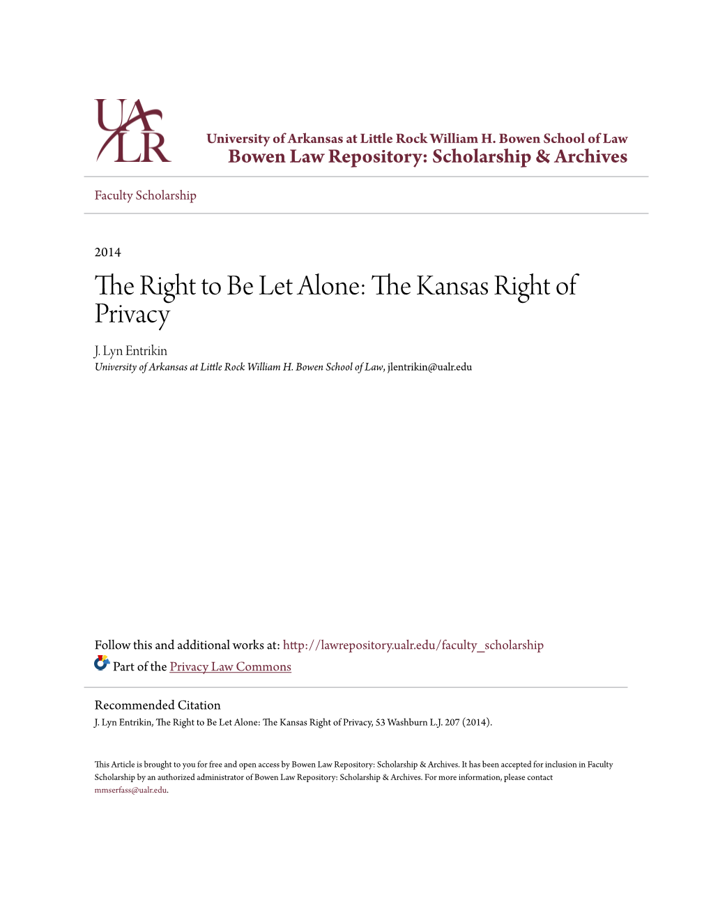 The Right to Be Let Alone: the Kansas Right of Privacy J