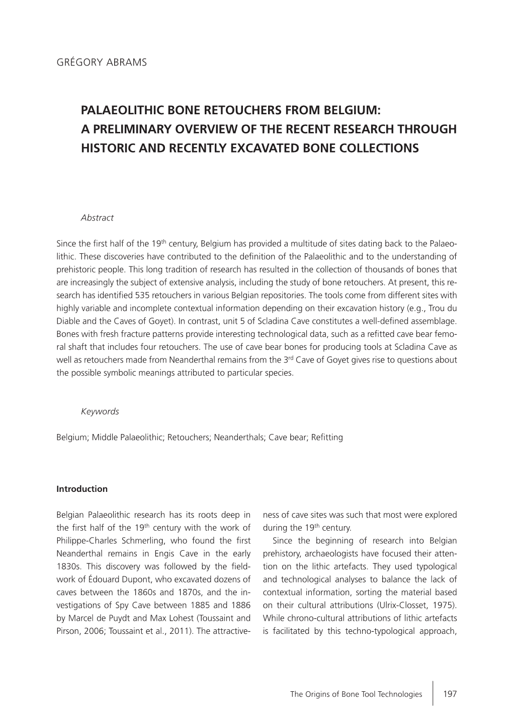 Palaeolithic Bone Retouchers from Belgium: a Preliminary­ Overview of the Recent Research Through Historic and Recently Excavated Bone Collections