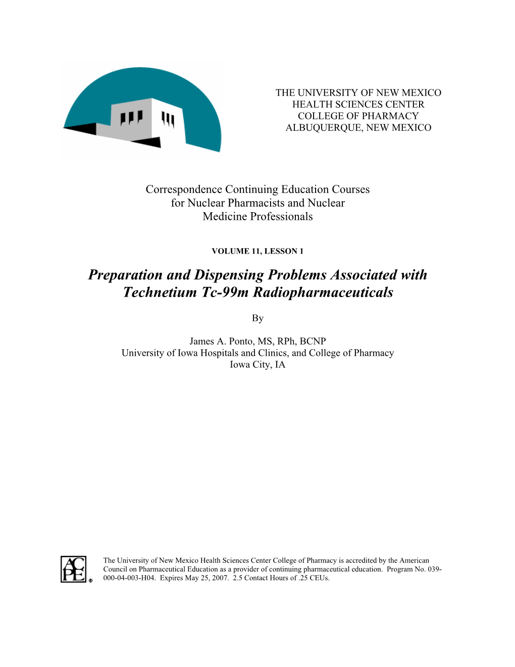 Preparation and Dispensing Problems Associated with Technetium Tc-99M Radiopharmaceuticals