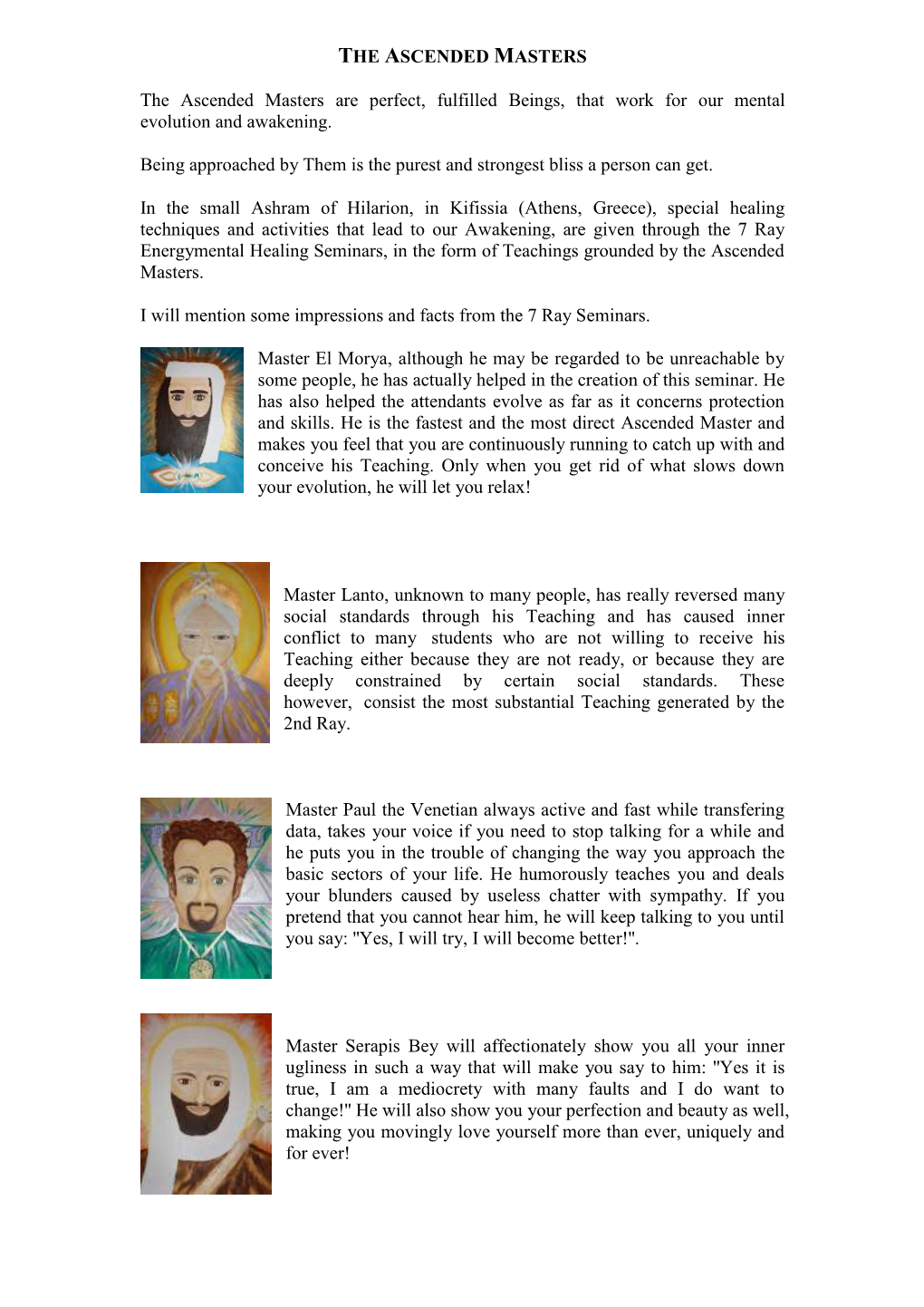 THE ASCENDED MASTERS the Ascended Masters Are Perfect