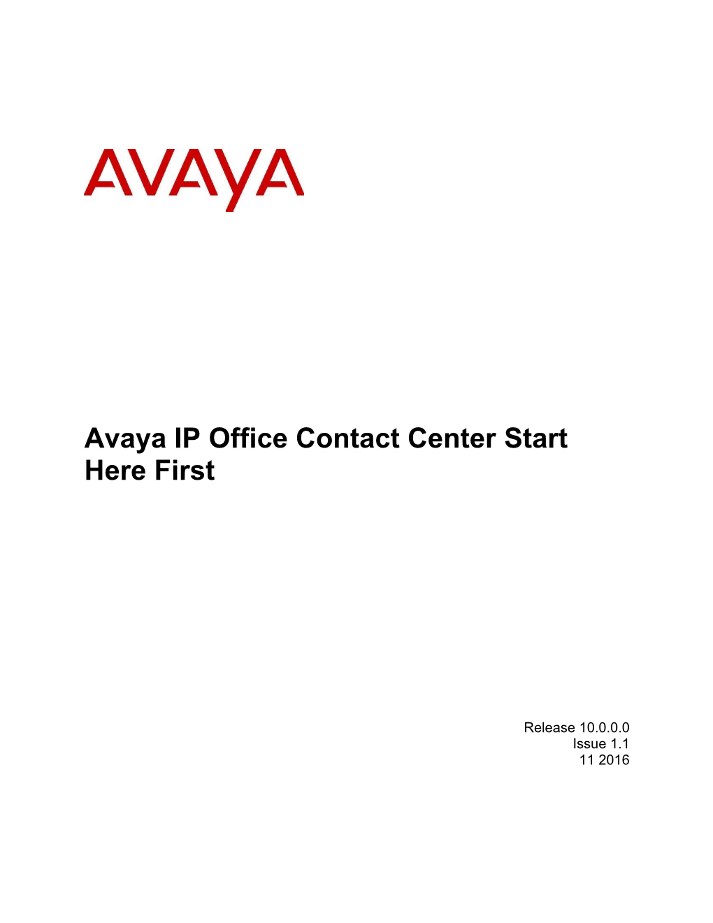 Avaya IP Office Contact Center Start Here First