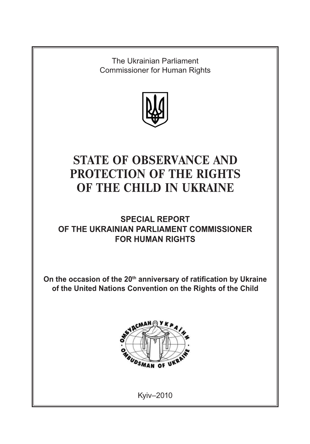 State of Observanсe and Protection of the Rights of the Child in Ukraine