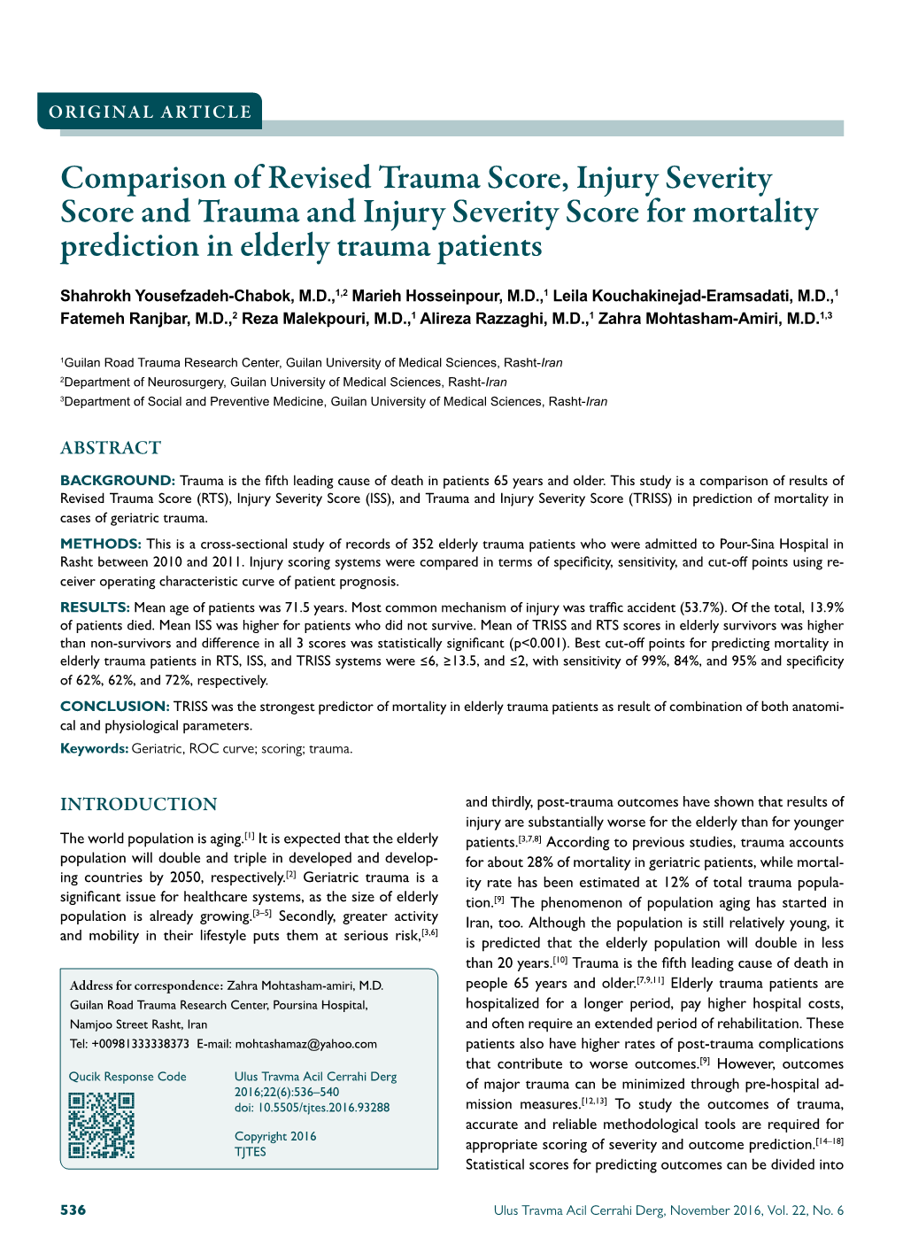 Comparison of Revised Trauma Score, Injury Severity Score and Trauma and Injury Severity Score for Mortality Prediction in Elderly Trauma Patients