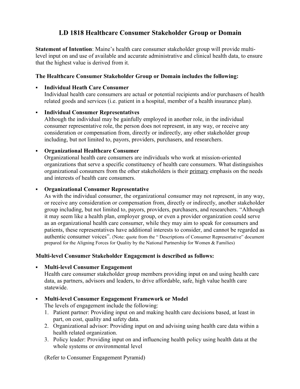 LD 1818 Healthcare Consumer Stakeholder Group Or Domain