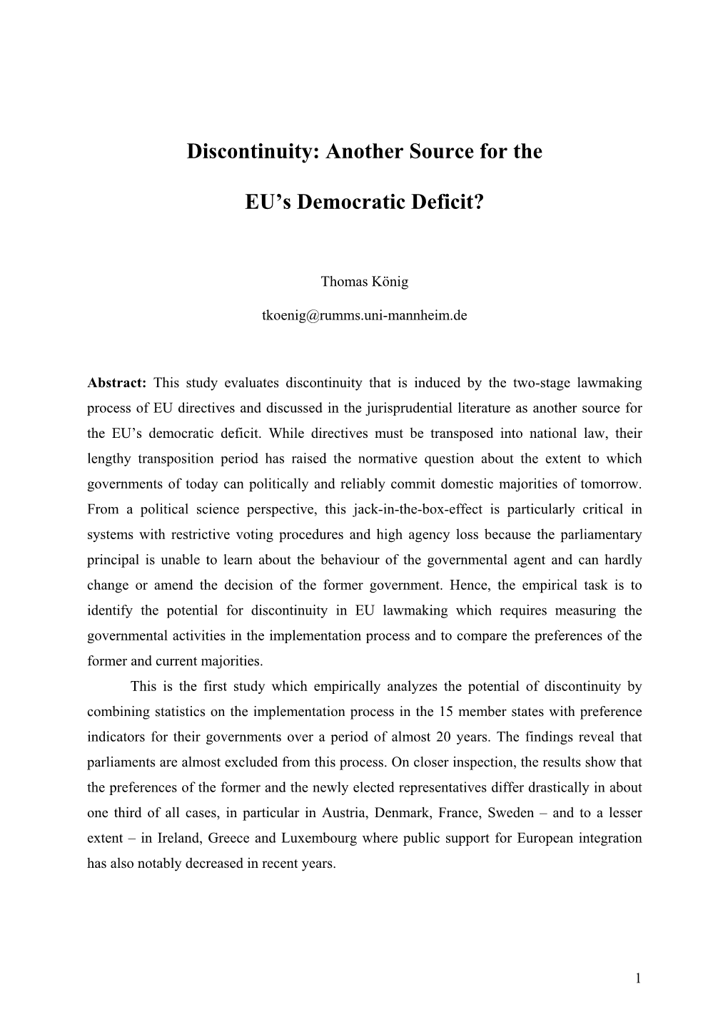 Discontinuity and European Lawmaking – Another Deficit of EU