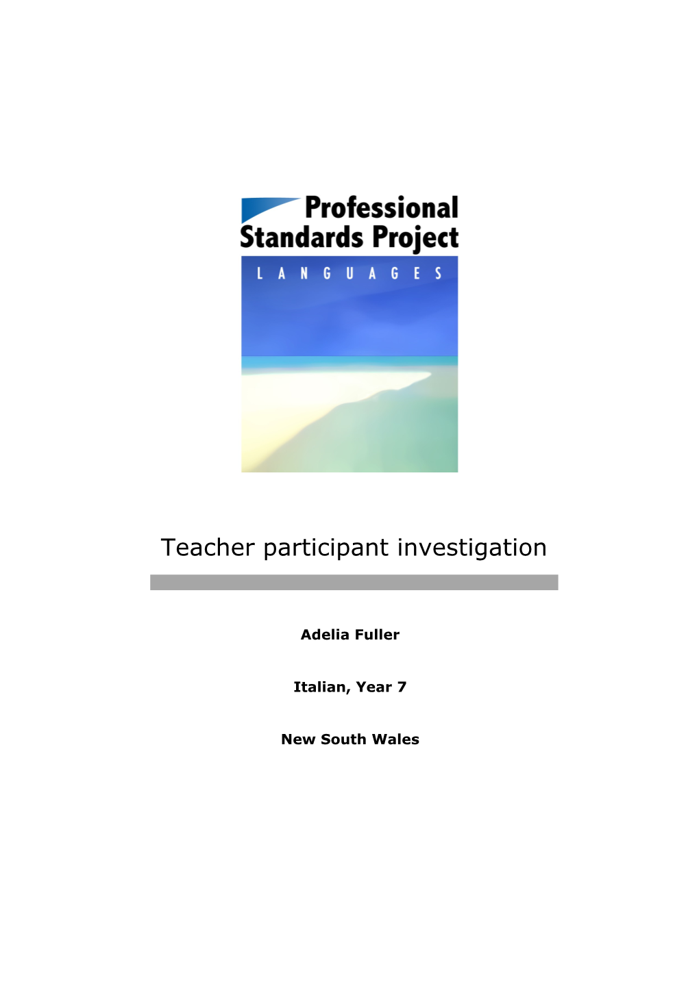 Teacher Participant Investigation Adelia Fuller