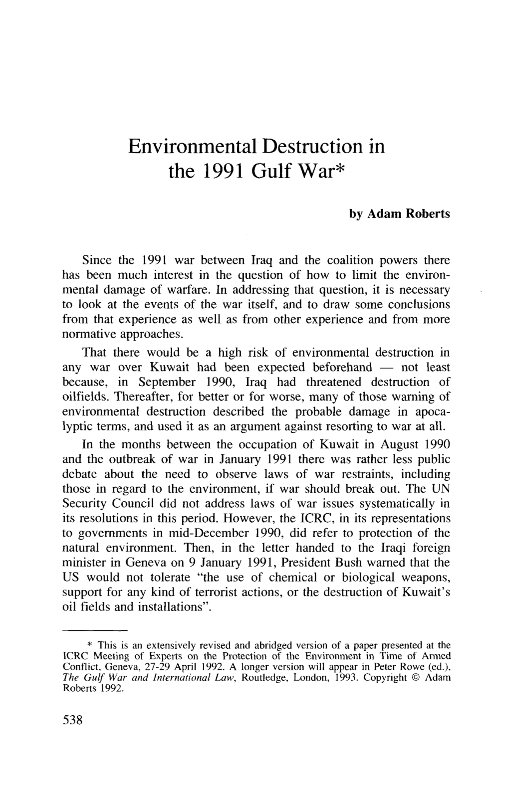 Environmental Destruction in the 1991 Gulf War*