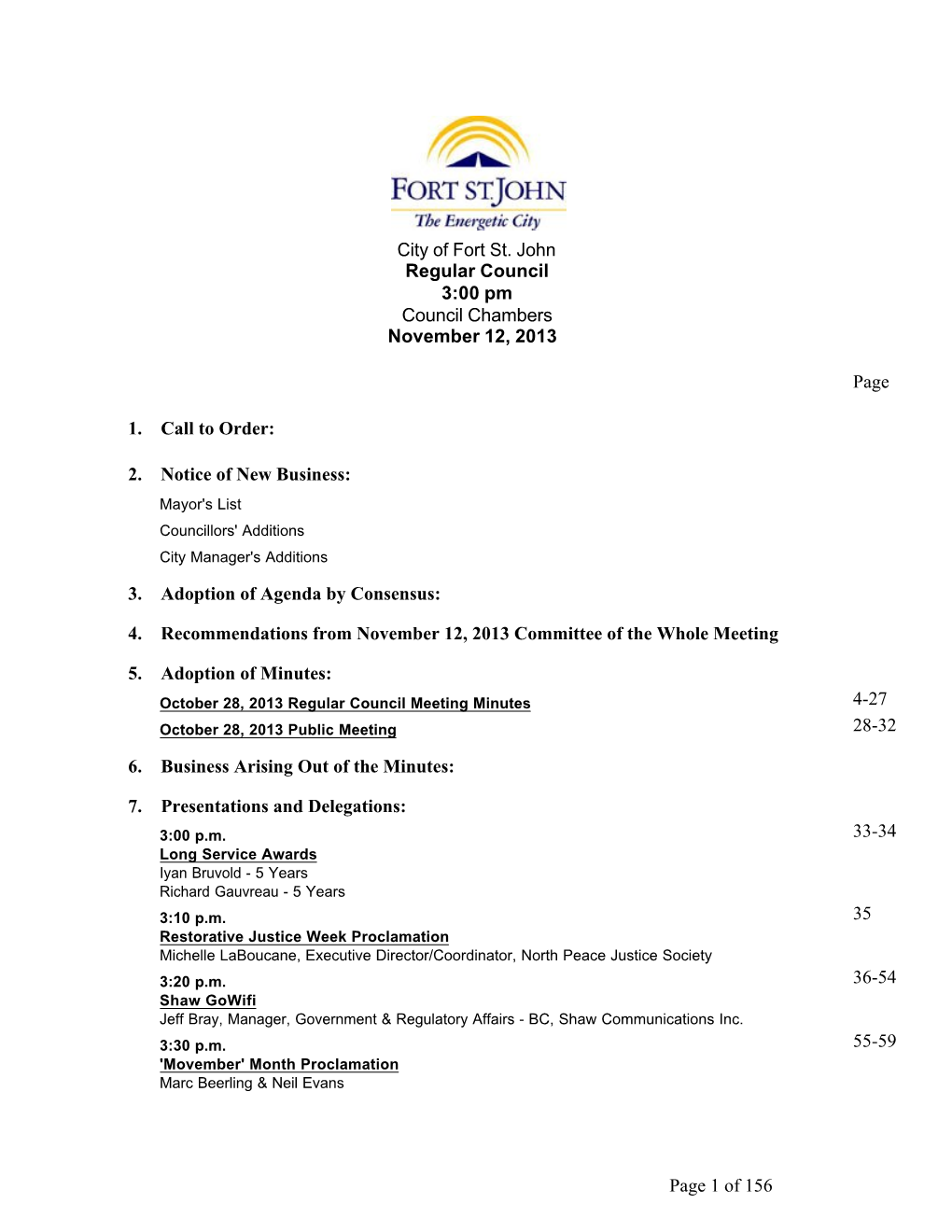 2. Notice of New Business: Mayor's List Councillors' Additions City Manager's Additions