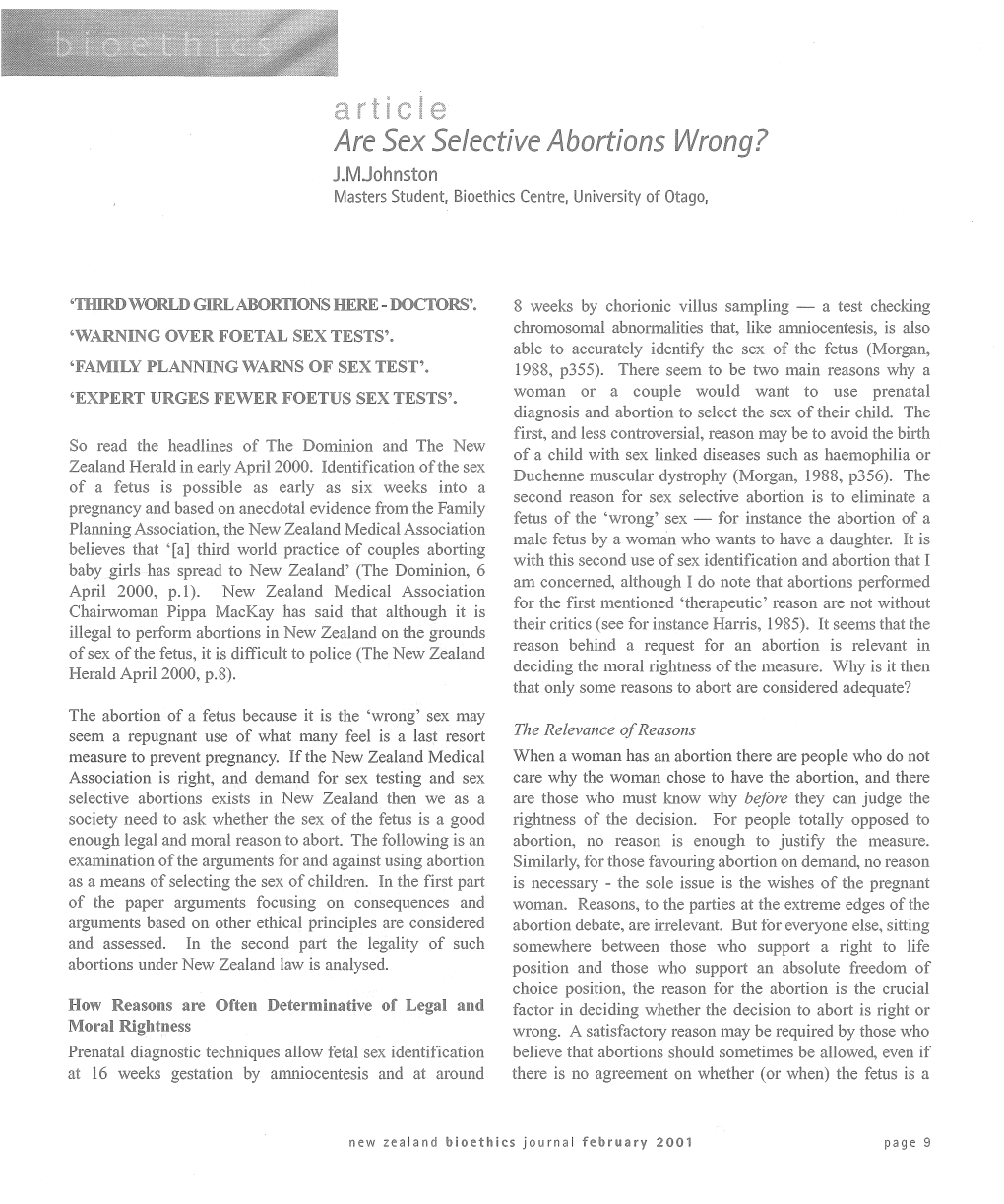 Rt I Are Sex Selective Abortions Wrong? J.M.Johnston Masters Student, Bioethics Centre, University of Otago