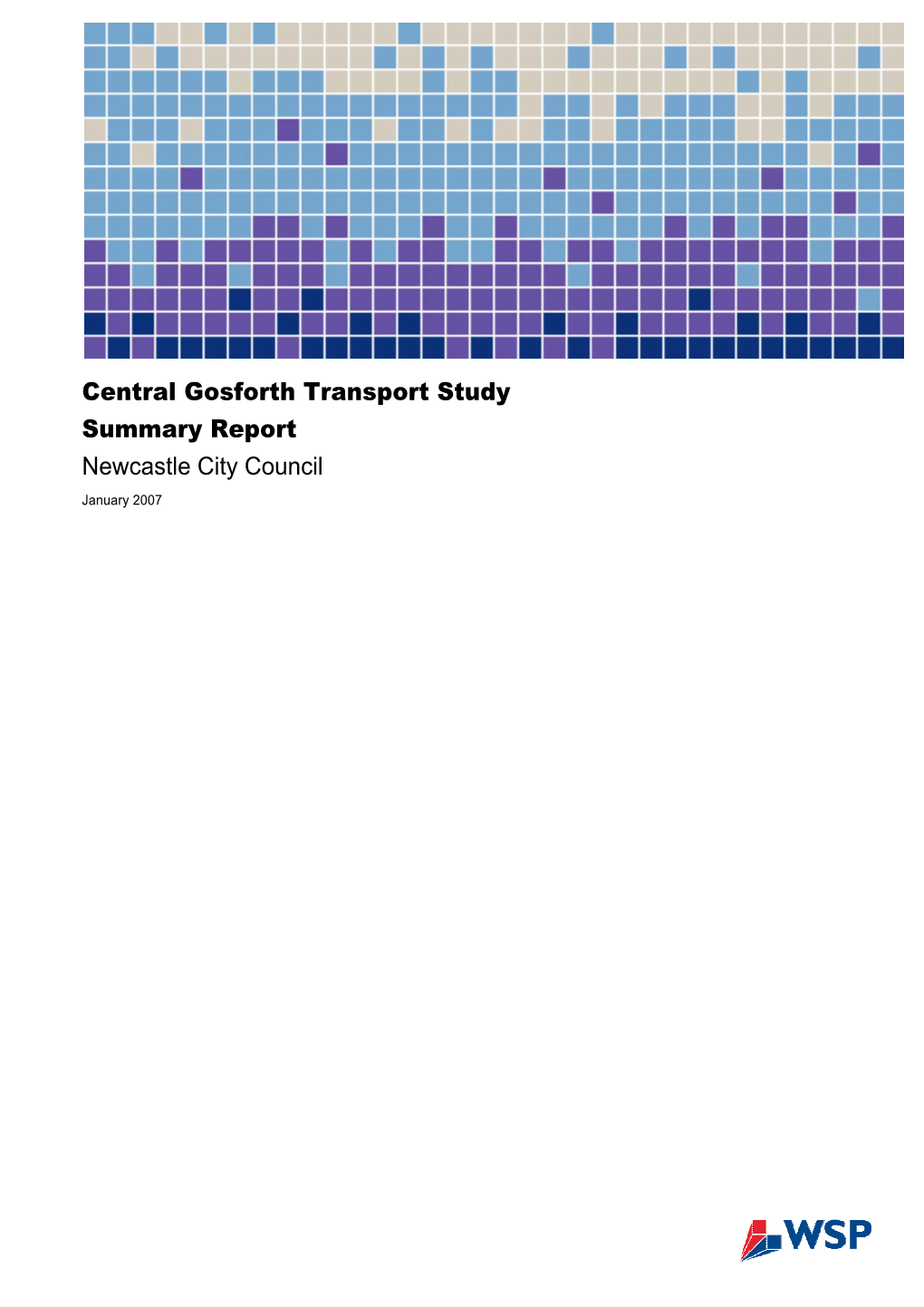 Central Gosforth Transport Study Summary Report Newcastle City Council