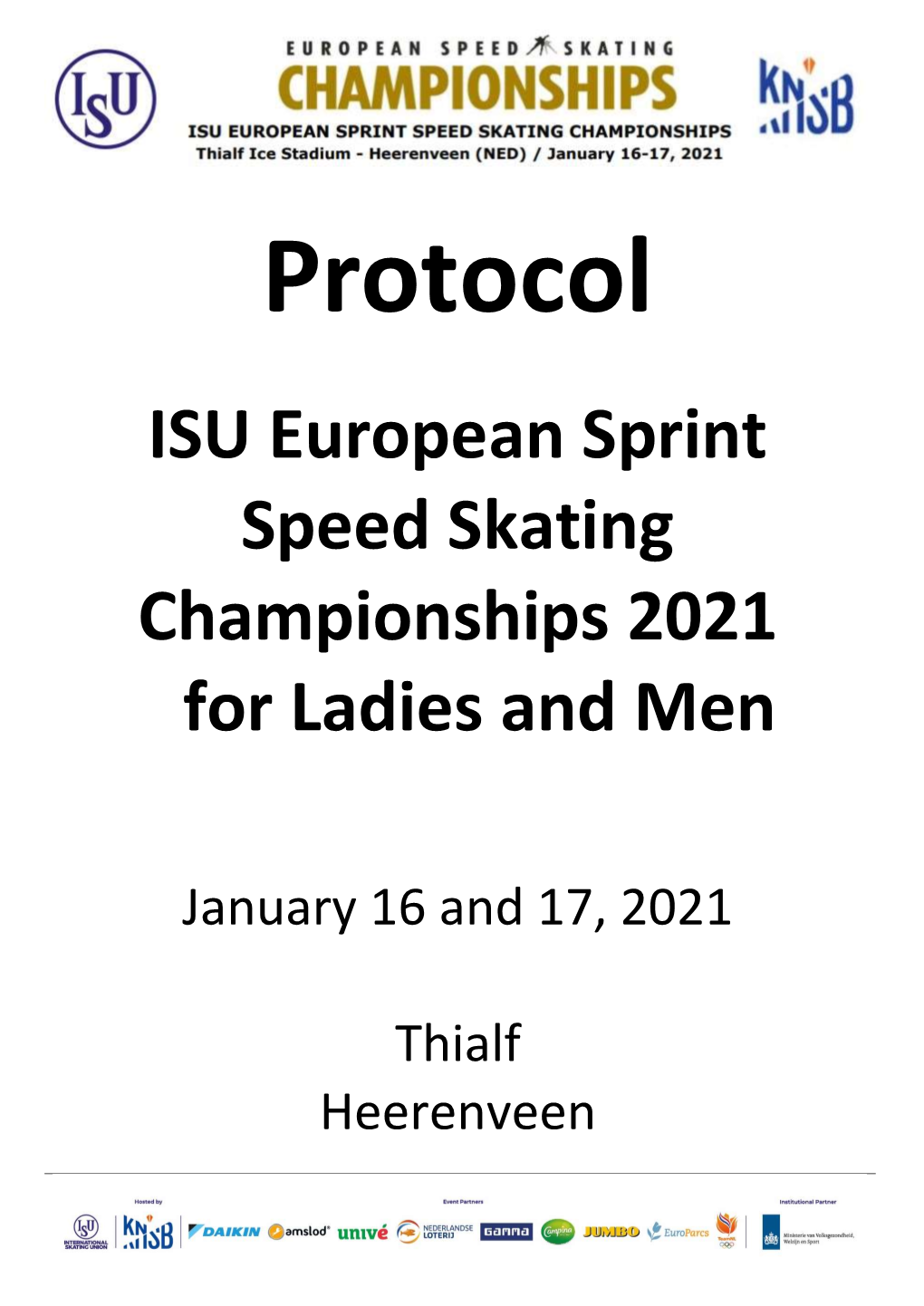 ISU European Sprint Speed Skating Championships 2021 for Ladies and Men