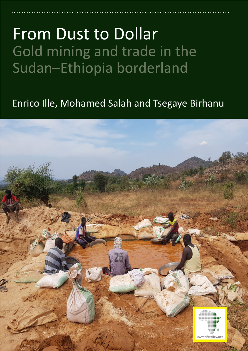 From Dust to Dollar Gold Mining and Trade in the Sudan–Ethiopia Borderland