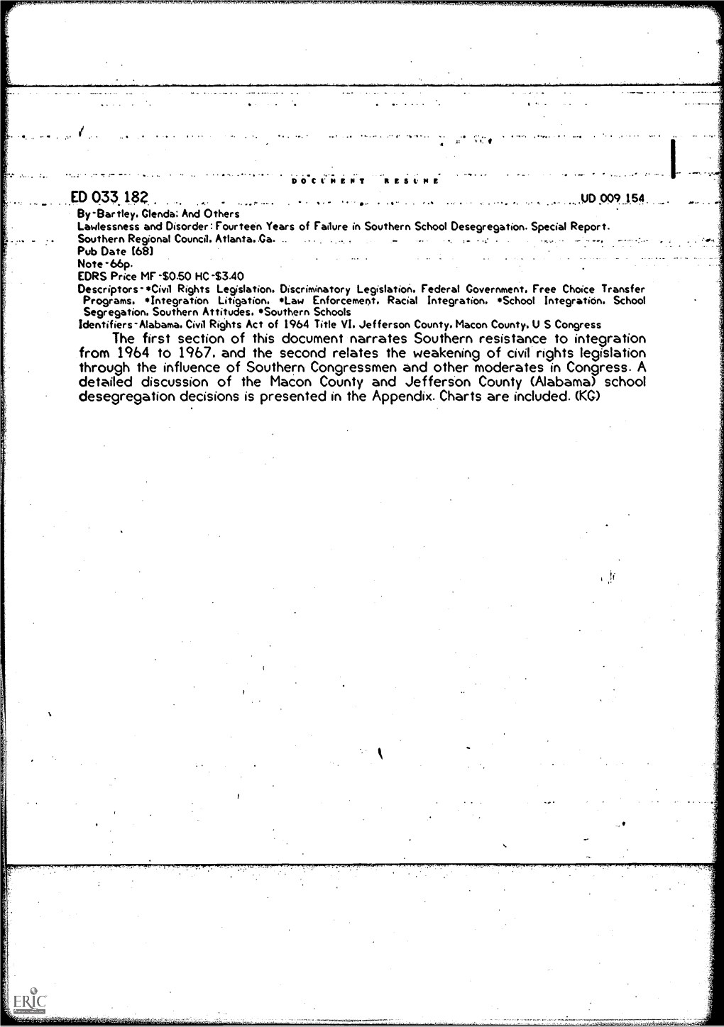 The First Section of This Document Narrates Southern Resistance to Integration from 1964 to 1967