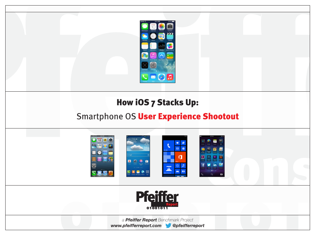 How Ios 7 Stacks Up:Smartphone OS User Experience Shootout
