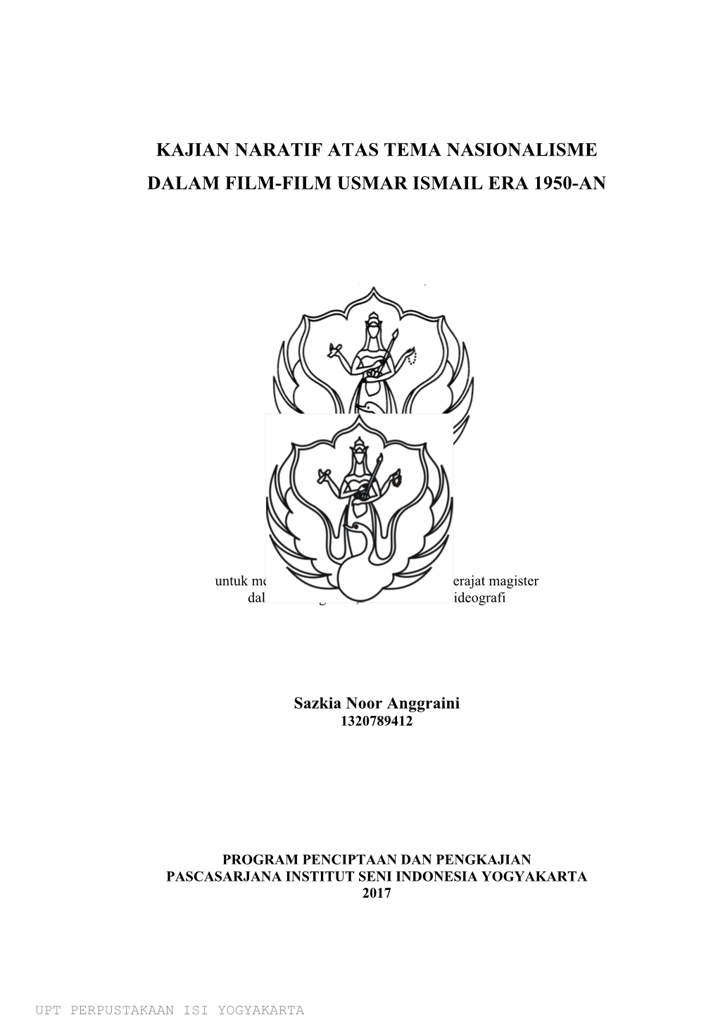 Kajian Naratif Atas Tema Nasionalisme Dalam Film-Film Usmar Ismail Era 1950-An