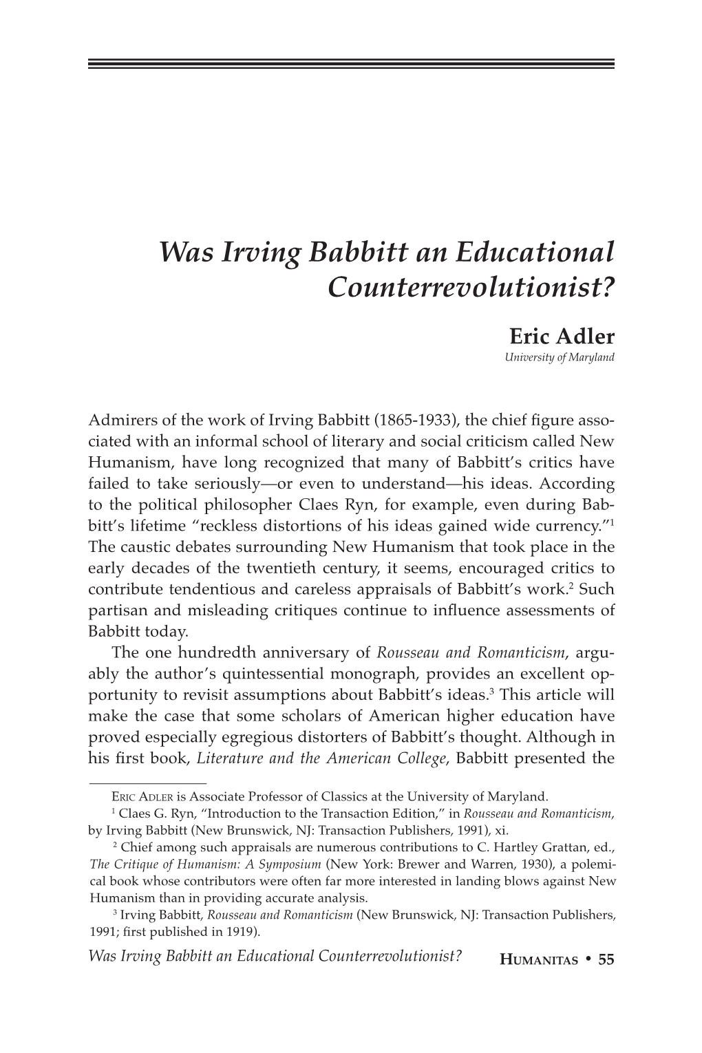 Was Irving Babbitt an Educational Counterrevolutionist? Eric Adler University of Maryland