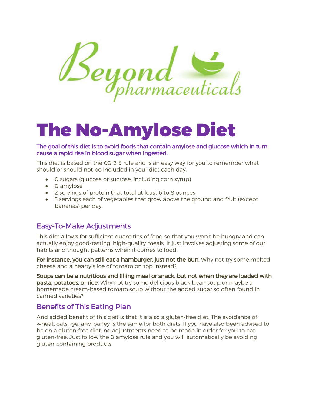 The No-Amylose Diet the Goal of This Diet Is to Avoid Foods That Contain Amylose and Glucose Which in Turn Cause a Rapid Rise in Blood Sugar When Ingested