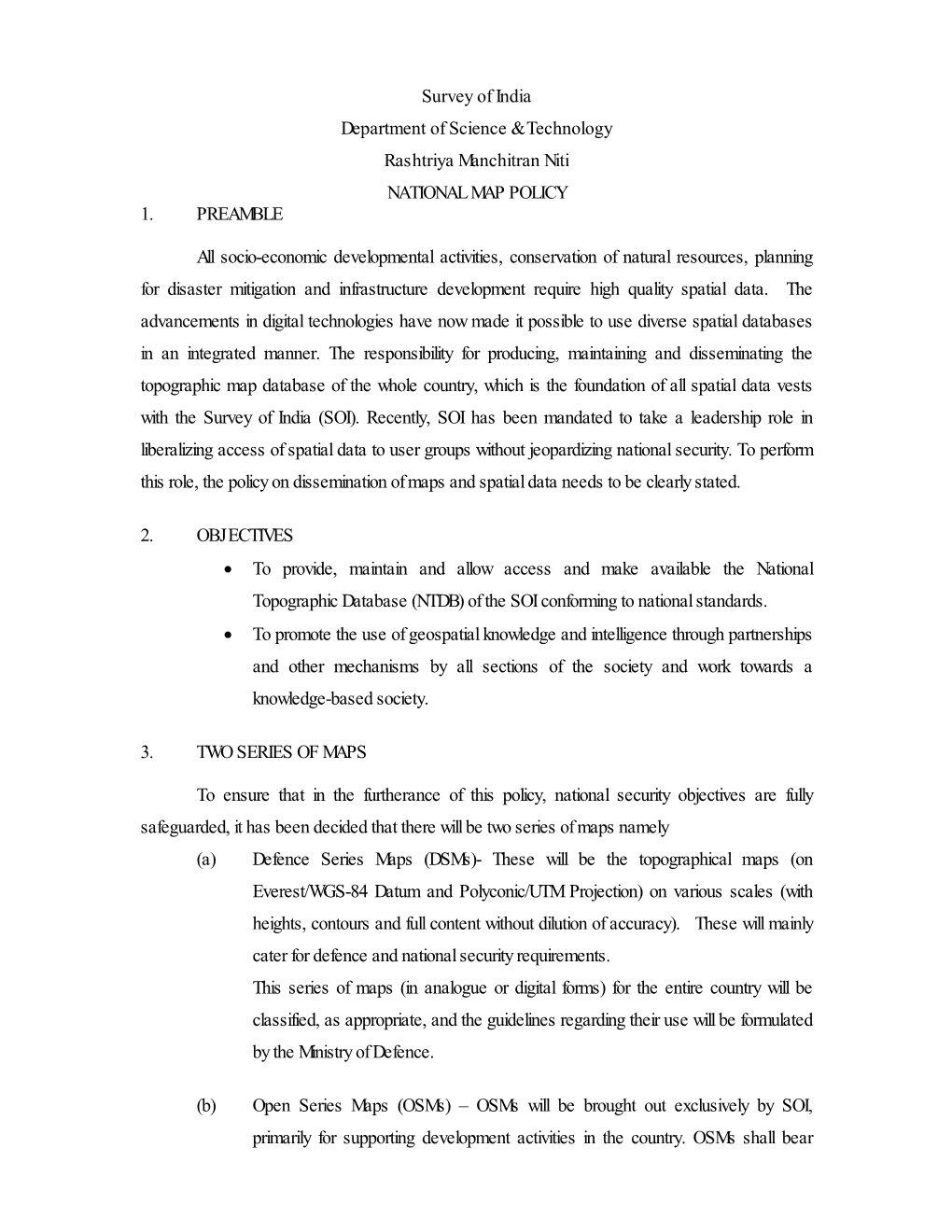 Survey of India Department of Science & Technology Rashtriya Manchitran Niti NATIONAL MAP POLICY 1