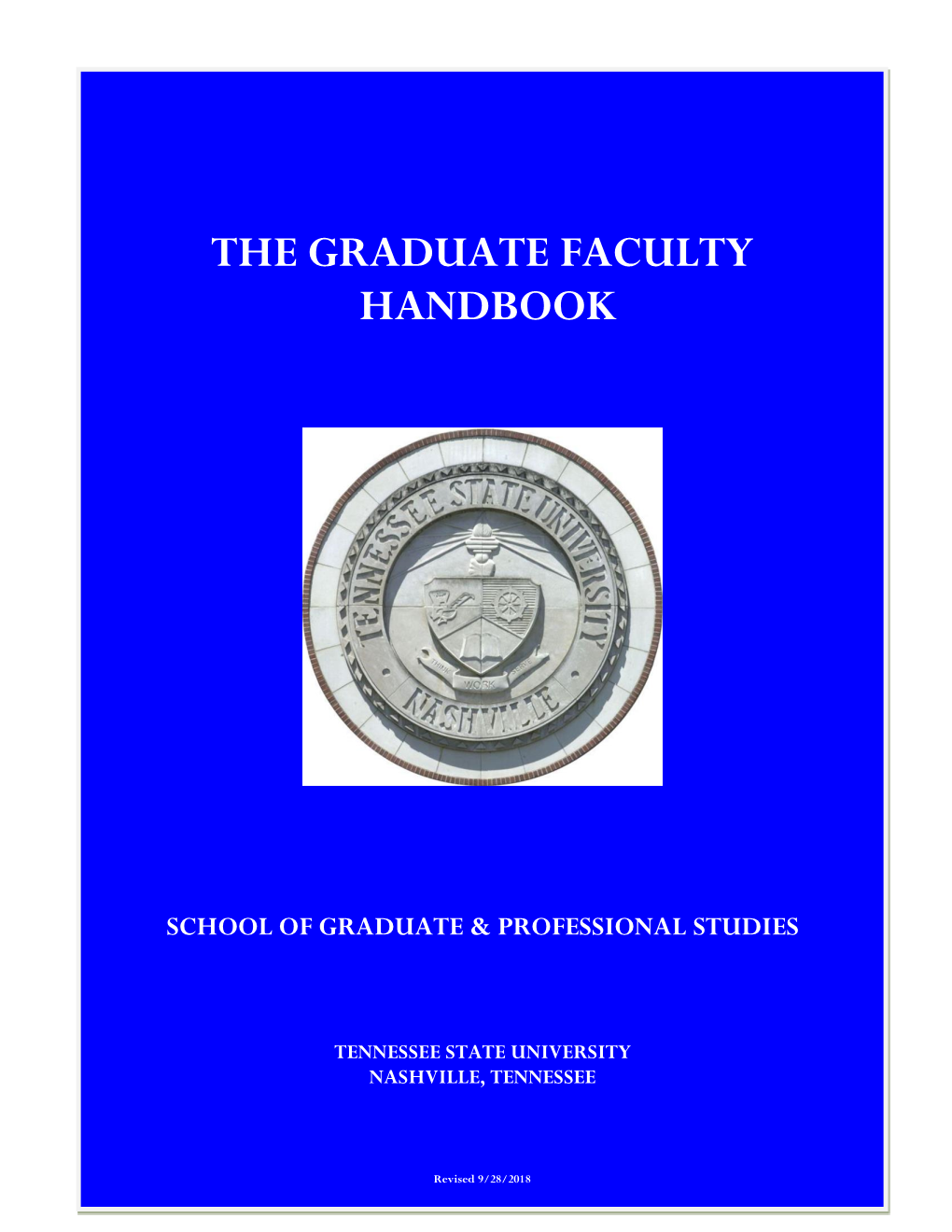 The Graduate Faculty Handbook, 1992)