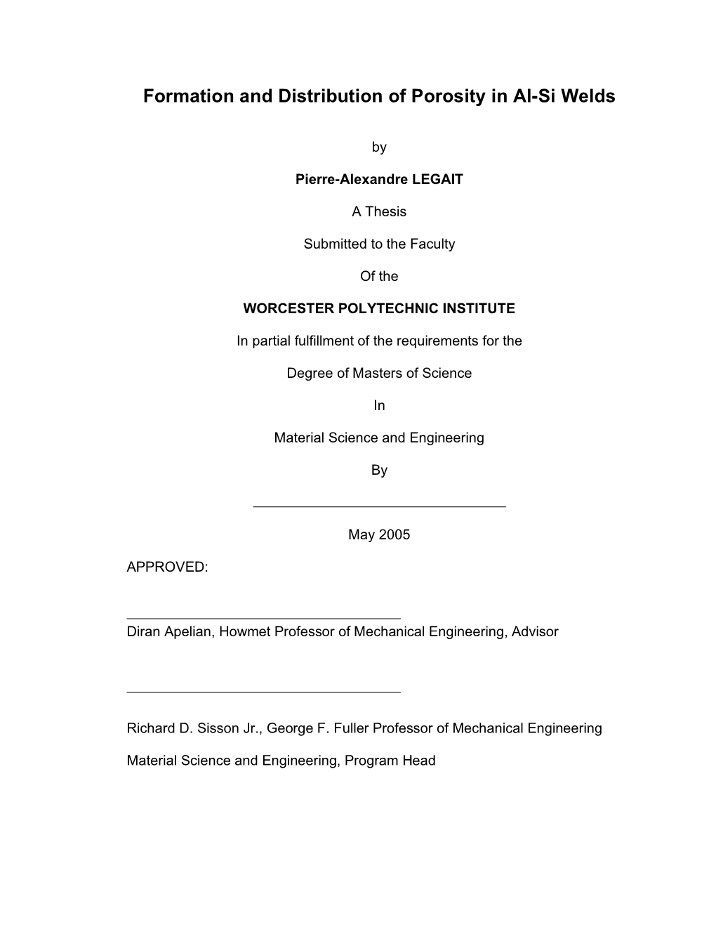 Formation and Distribution of Porosity in Al-Si Welds