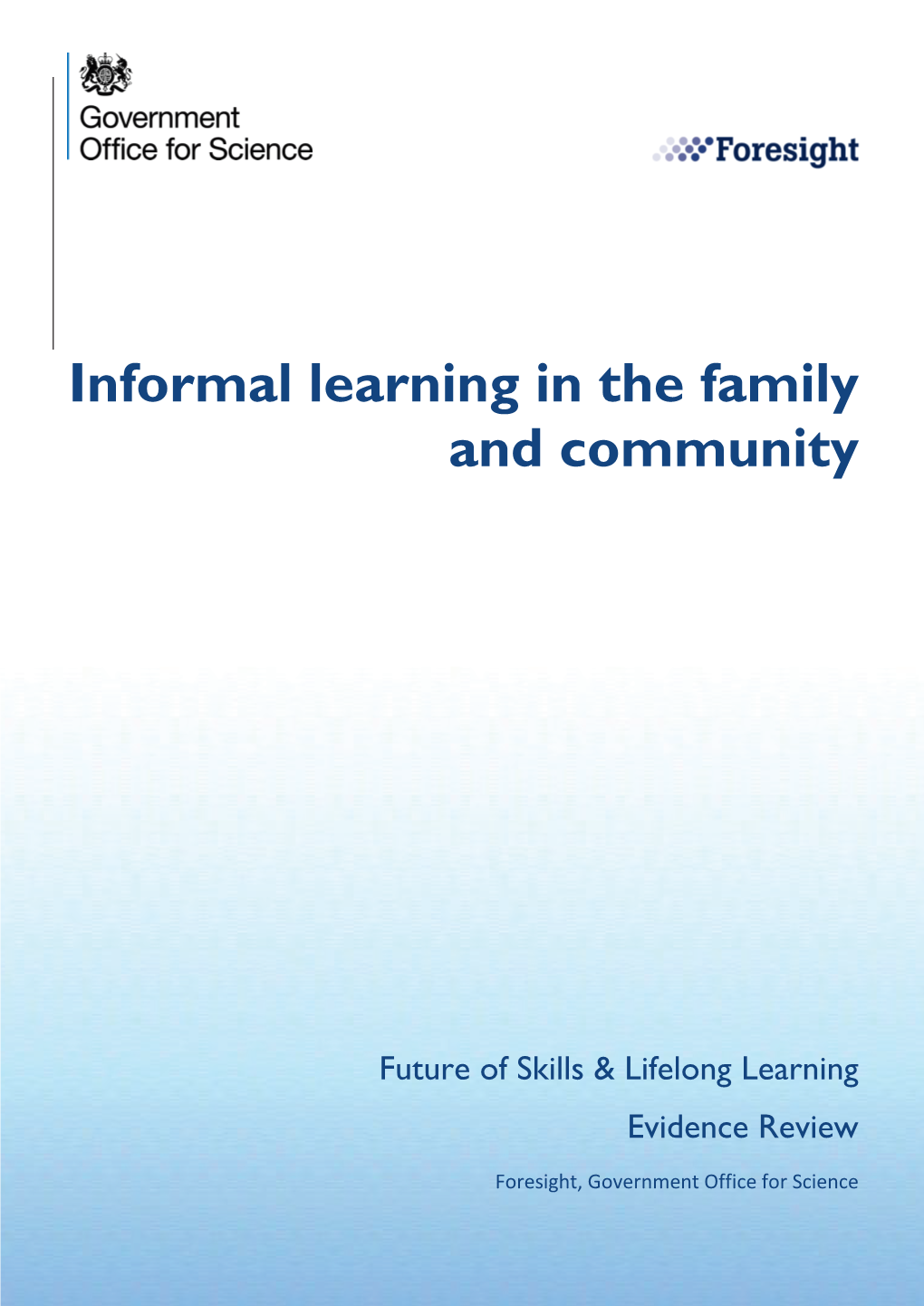Informal Learning in the Family and Community