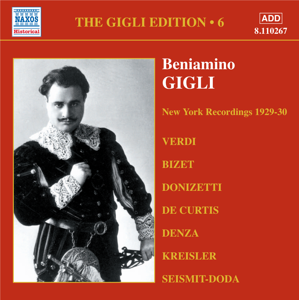 Beniamino Gigli (1890-1957) (Gastaldon’S Work, Mala Pasqua, Was Derived from the Dismissed Him Summarily