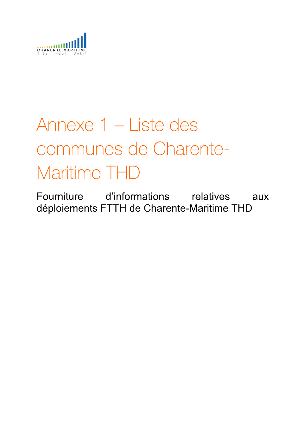 Liste Des Communes De Charente- Maritime THD Fourniture D’Informations Relatives Aux Déploiements FTTH De Charente-Maritime THD