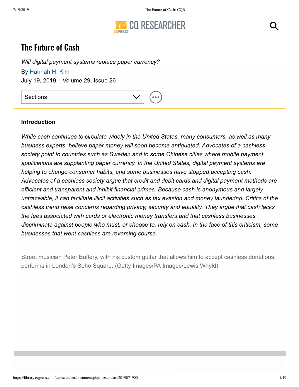 Will Digital Payment Systems Replace Paper Currency? by Hannah H. Kim July 19, 2019 – Volume 29, Issue 26 Intr