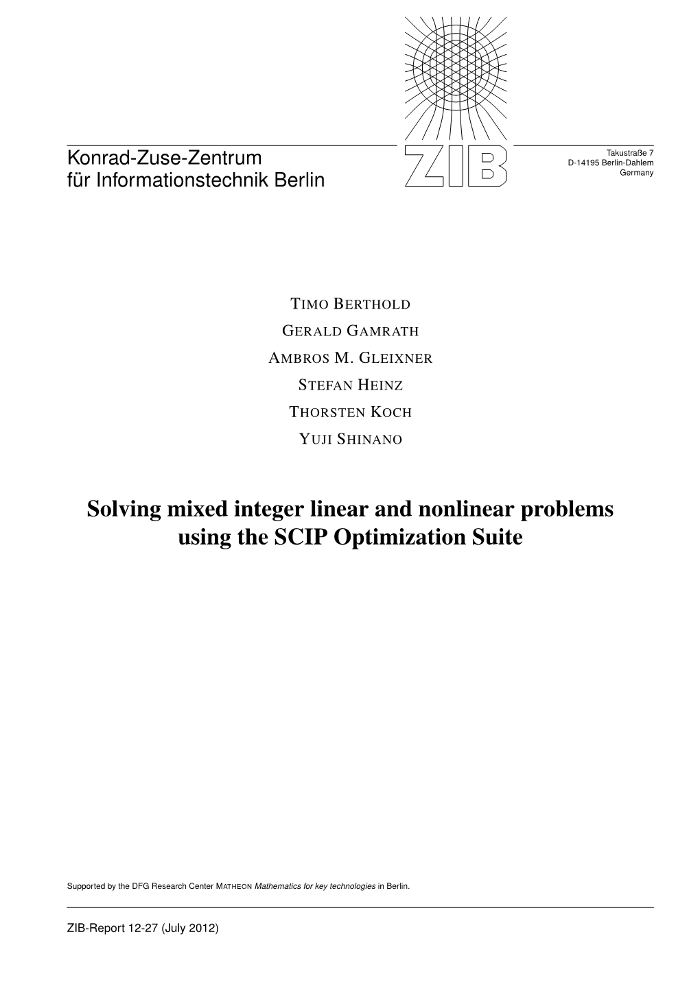 Solving Mixed Integer Linear and Nonlinear Problems Using the SCIP Optimization Suite