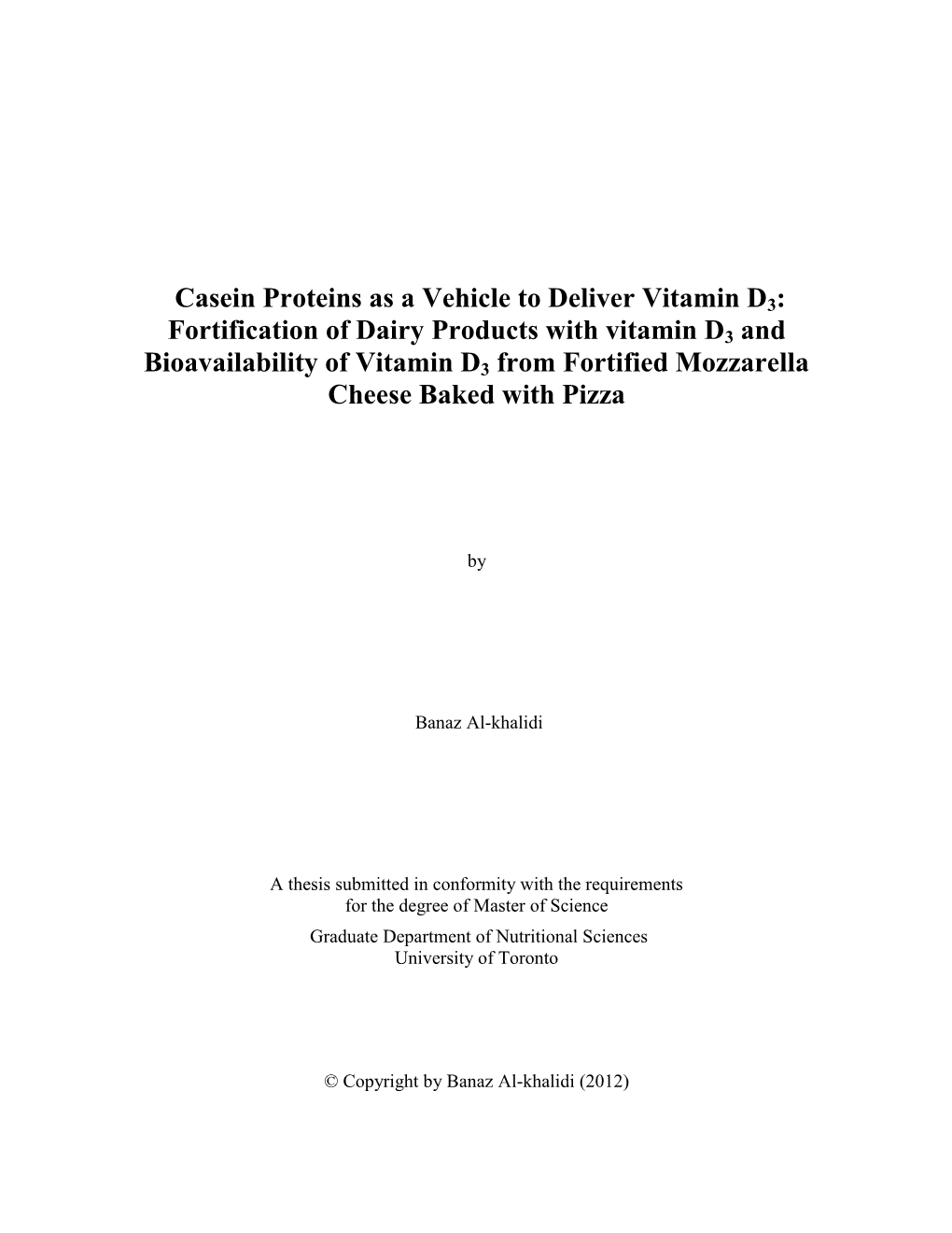 Casein Proteins As a Vehicle to Deliver Vitamin D3