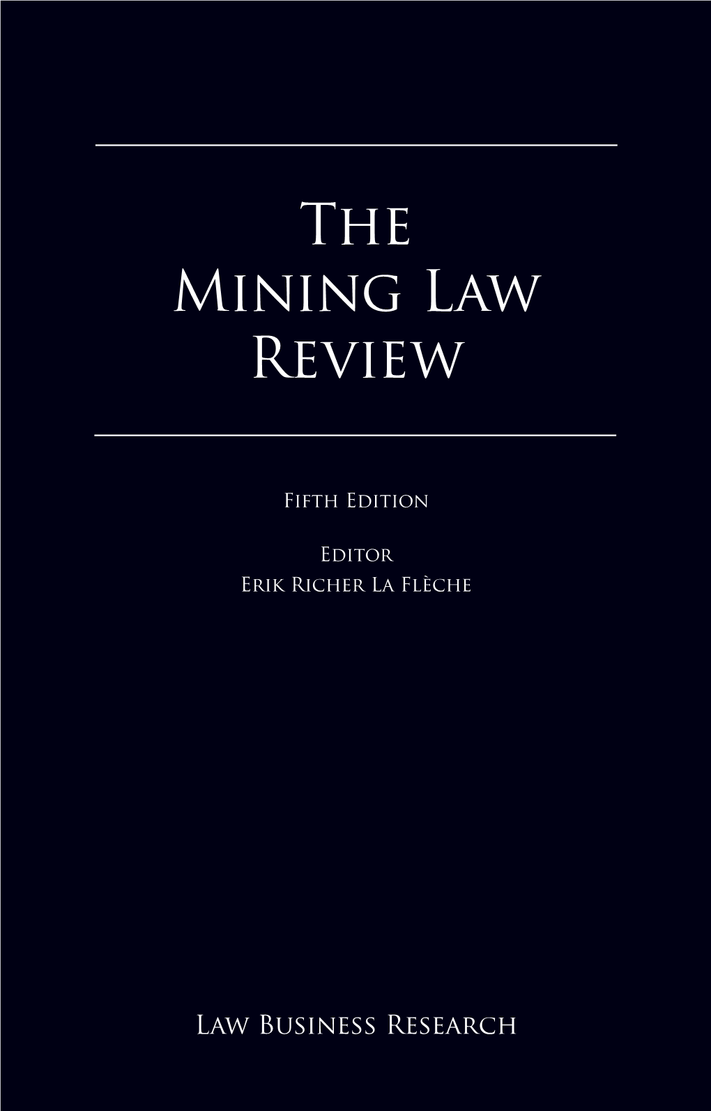 The Mining Law Review