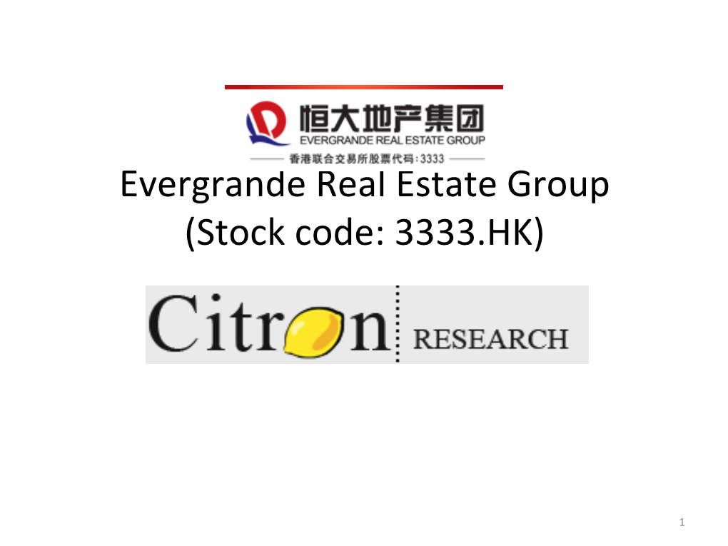 Evergrande Real Estate Group (Stock Code: 3333.HK)