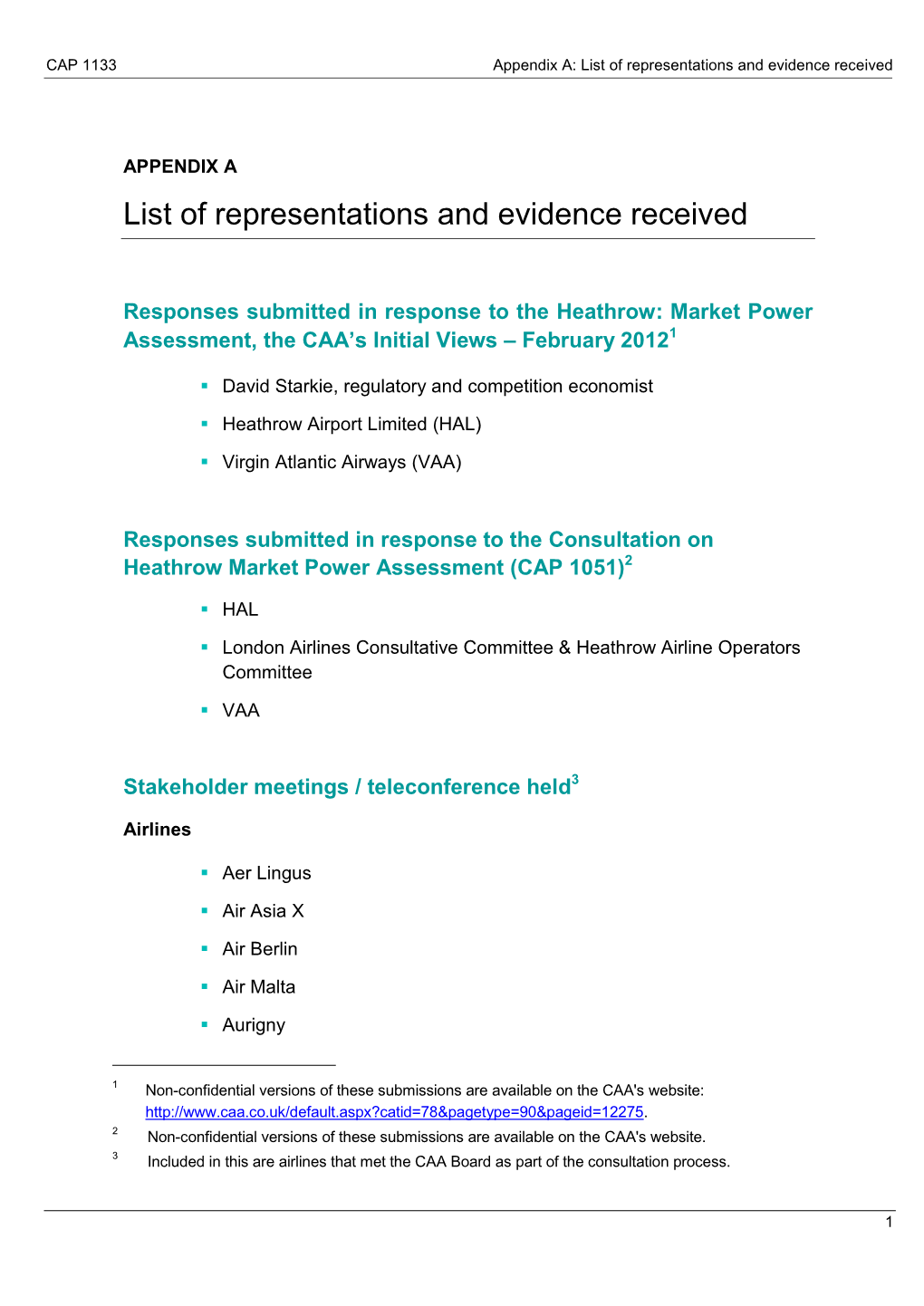 Appendix A: List of Representations and Evidence Received