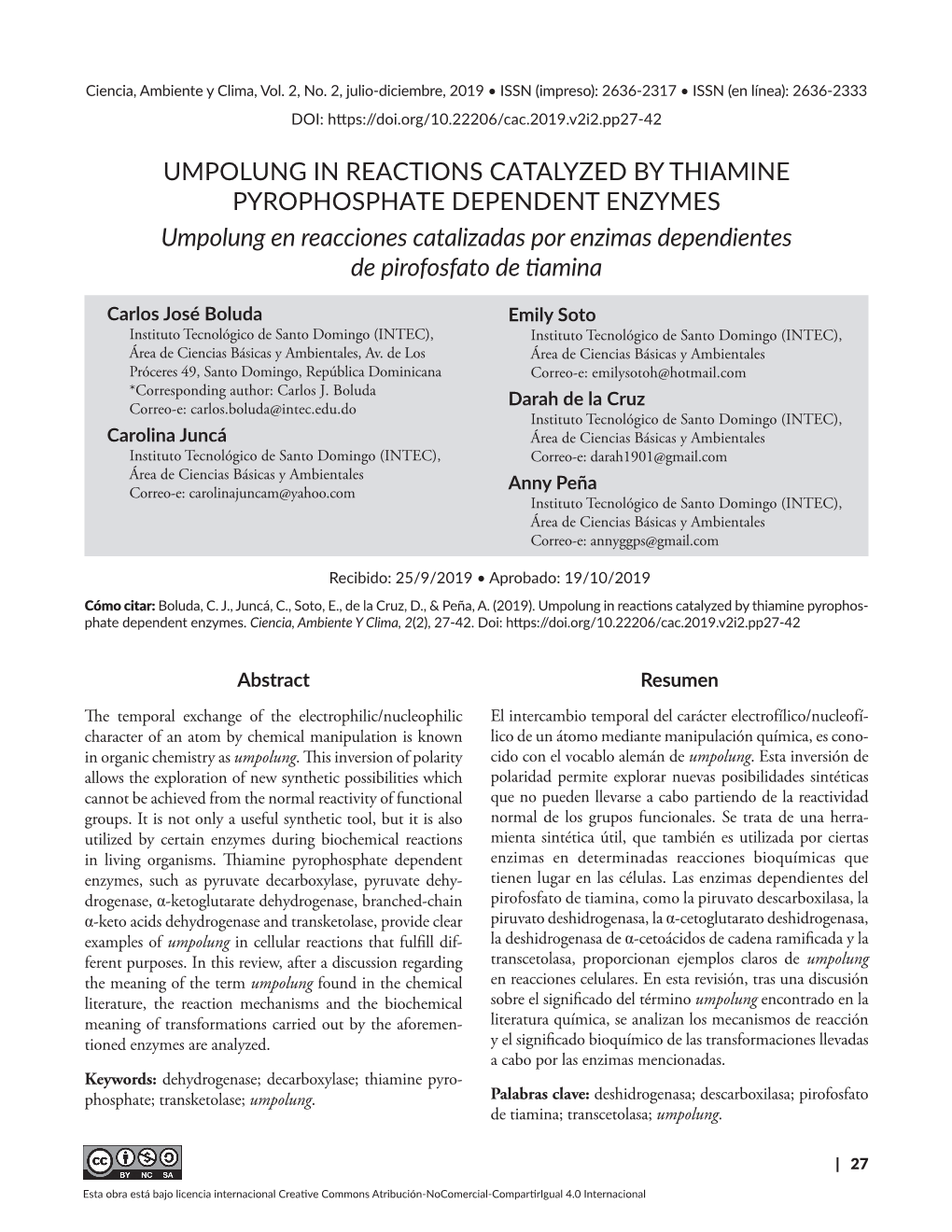UMPOLUNG in REACTIONS CATALYZED by THIAMINE PYROPHOSPHATE DEPENDENT ENZYMES Umpolung En Reacciones Catalizadas Por Enzimas Dependientes De Pirofosfato De Tiamina