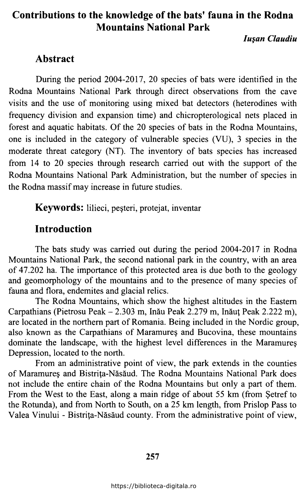 Contributions to the Knowledge of the Bats' Fauna in the Rodna Mountains National Park Iuşan Claudiu