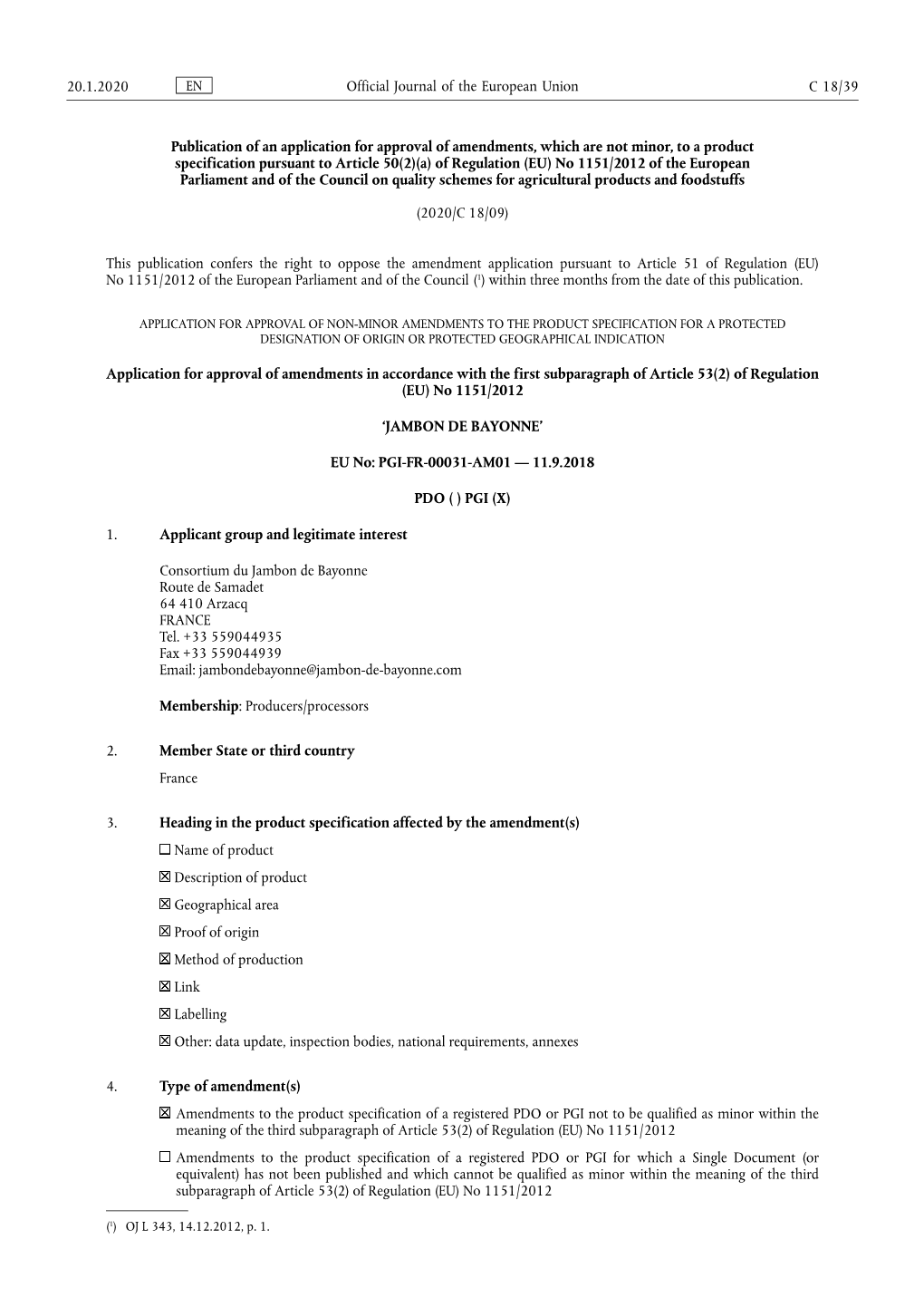 Publication of an Application for Approval of Amendments, Which Are