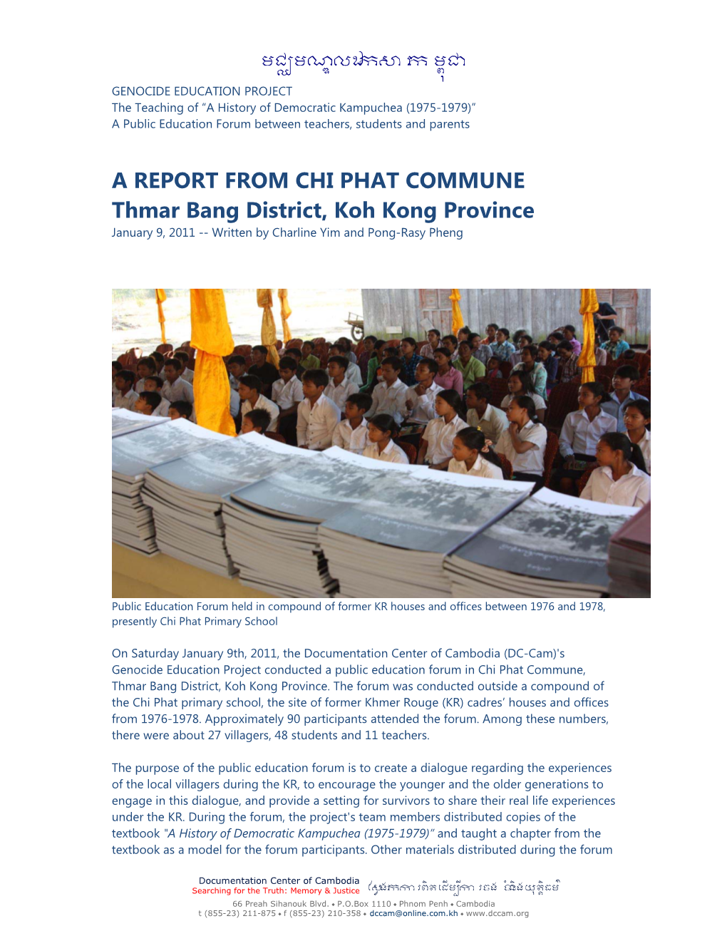 REPORT from CHI PHAT COMMUNE Thmar Bang District, Koh Kong Province January 9, 2011 -- Written by Charline Yim and Pong-Rasy Pheng