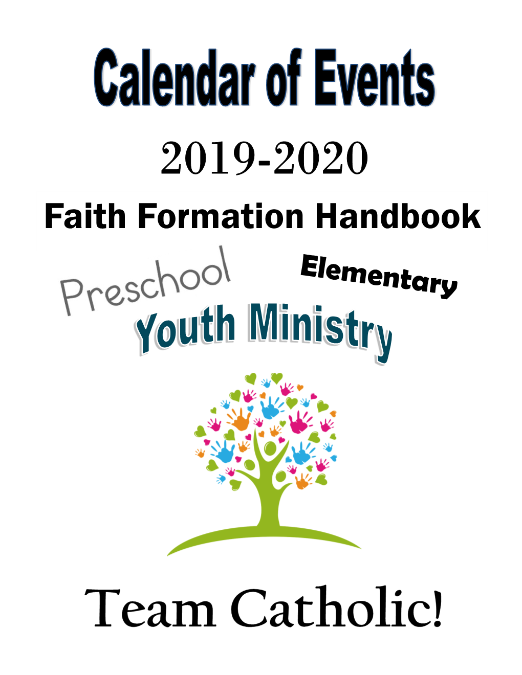 Faith Formation Handbook Blessed Sacrament Parish Community 3109 Swede Ave, Midland MI 48642-3842 (989) 835-6777, Fax (989) 835-2451