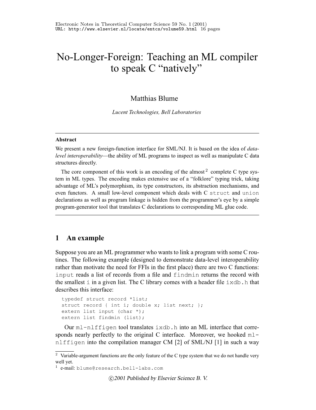 No-Longer-Foreign: Teaching an ML Compiler to Speak C “Natively”