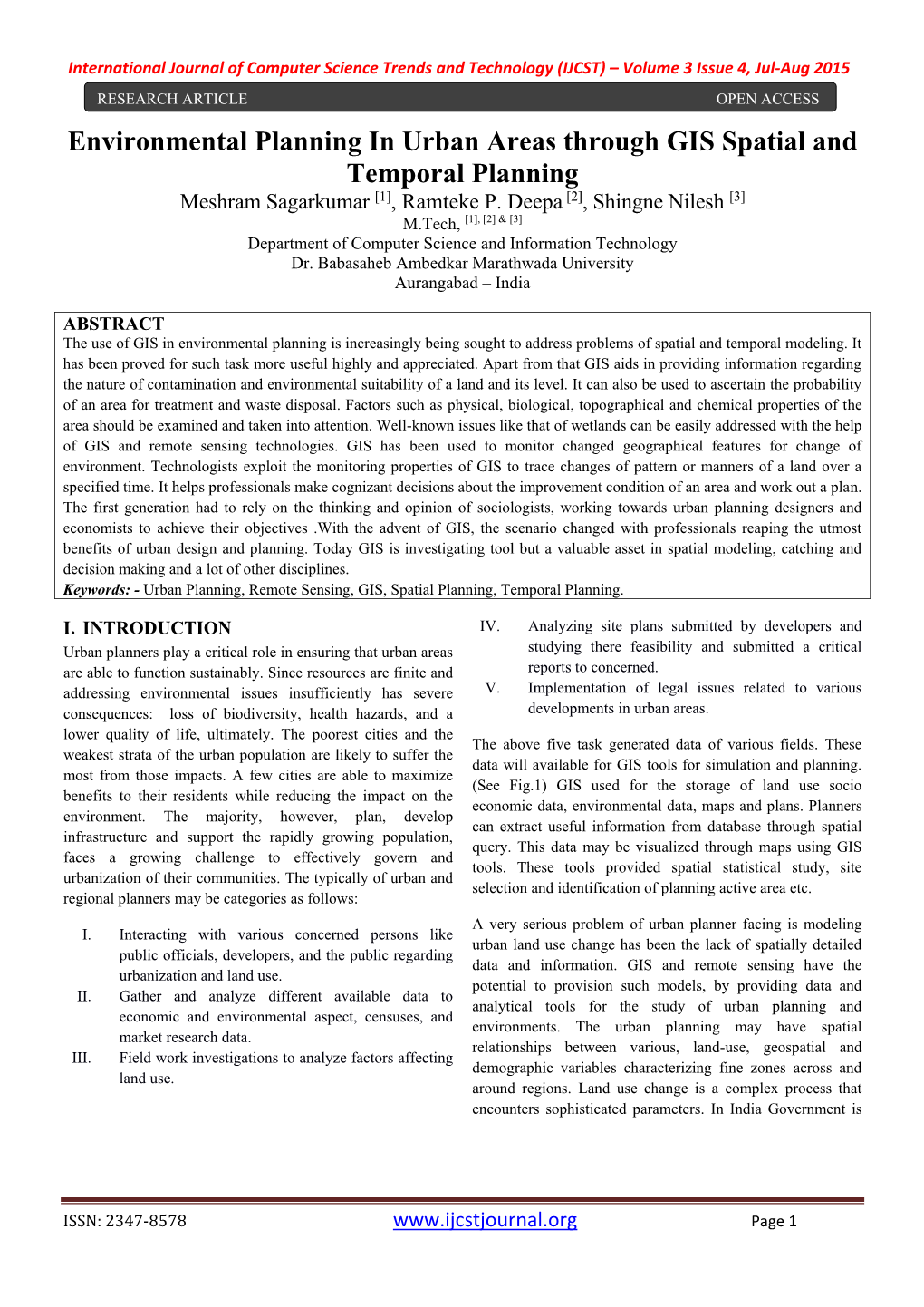 Environmental Planning in Urban Areas Through GIS Spatial and Temporal Planning Meshram Sagarkumar [1], Ramteke P