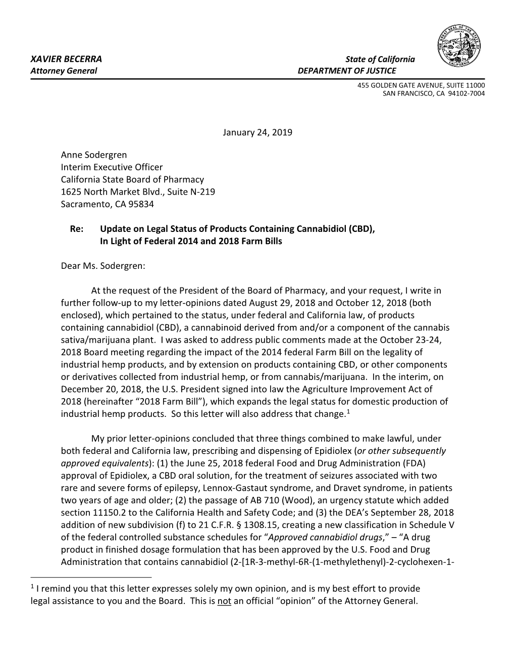 Update on Legal Status of Products Containing Cannabidiol in Light Of