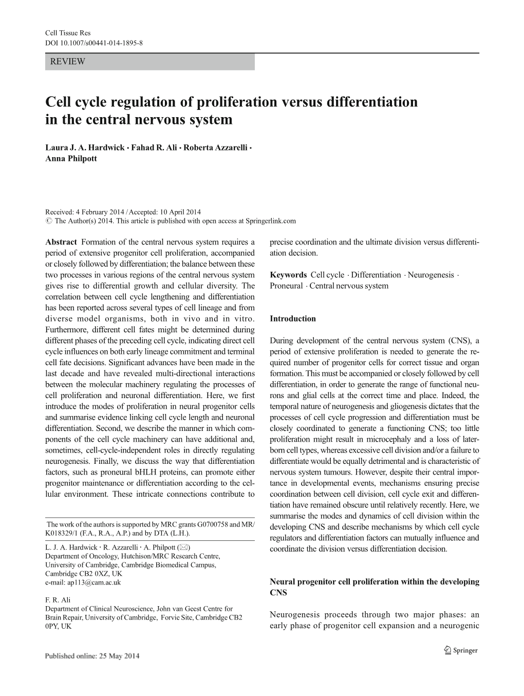 Cell Cycle Regulation of Proliferation Versus Differentiation in the Central Nervous System