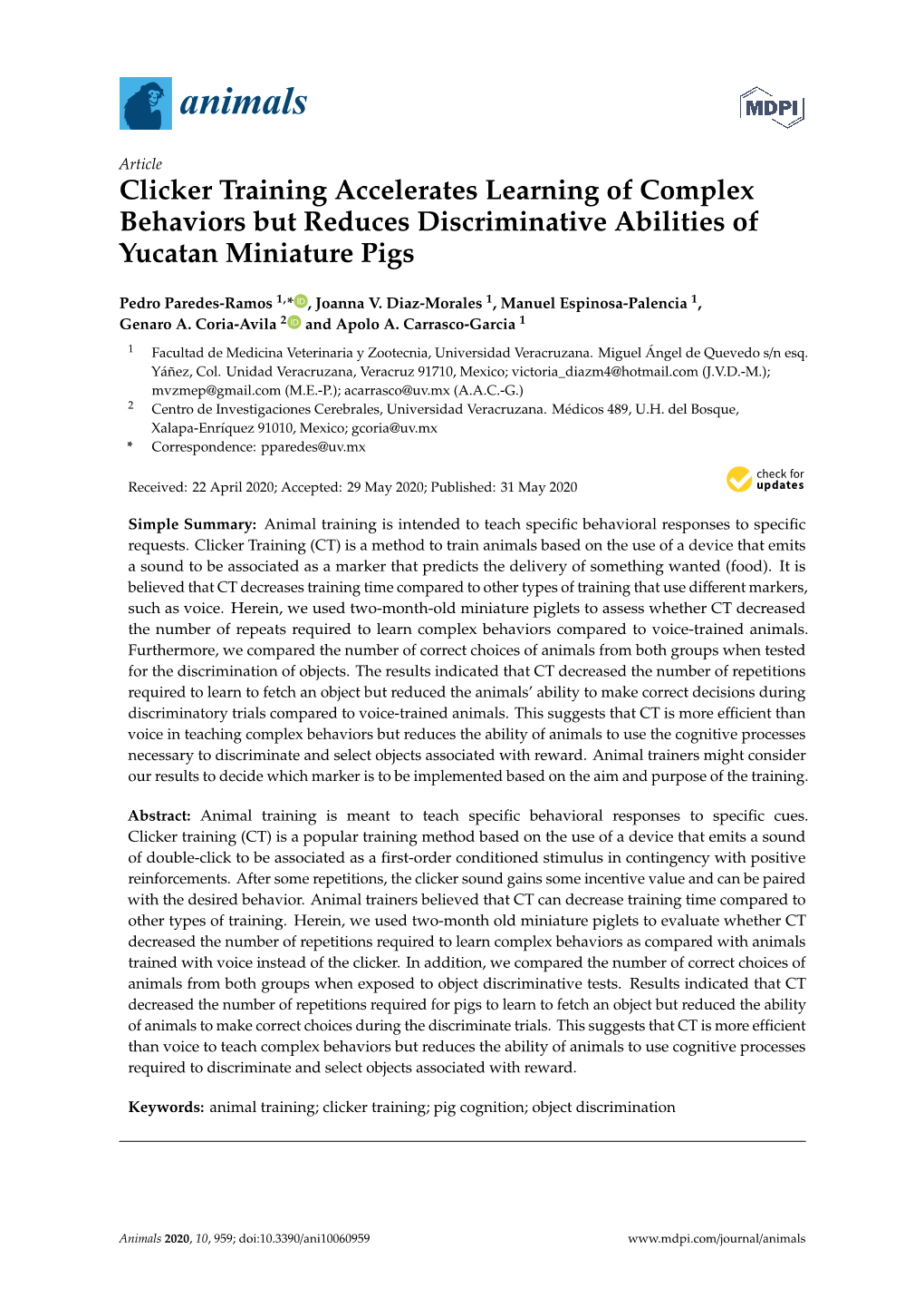 Clicker Training Accelerates Learning of Complex Behaviors but Reduces Discriminative Abilities of Yucatan Miniature Pigs