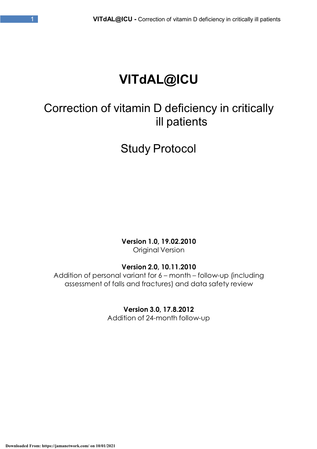 Correction of Vitamin D Deficiency in Critically Ill Patients Study Protocol