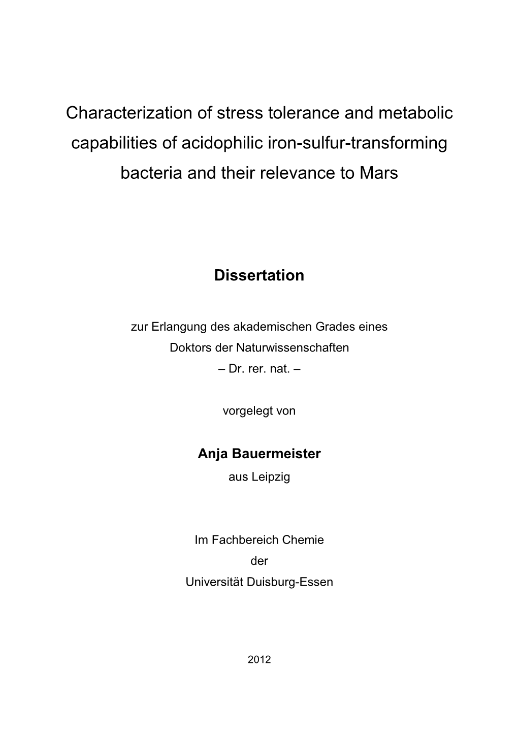 Characterization of Stress Tolerance and Metabolic Capabilities of Acidophilic Iron-Sulfur-Transforming Bacteria and Their Relevance to Mars