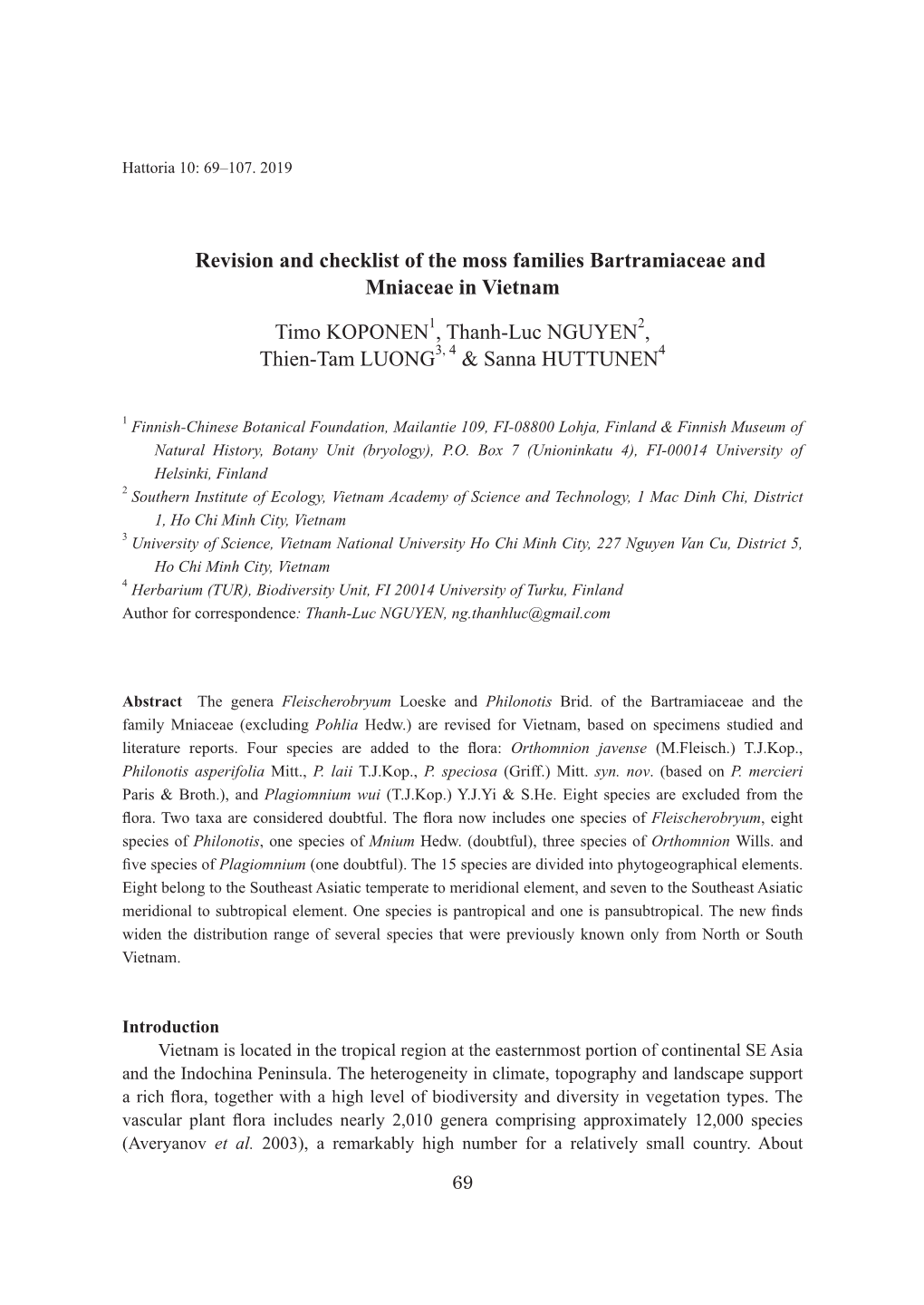 Revision and Checklist of the Moss Families Bartramiaceae and Mniaceae in Vietnam Timo KOPONEN1, Thanh-Luc NGUYEN2, Thien-Tam L