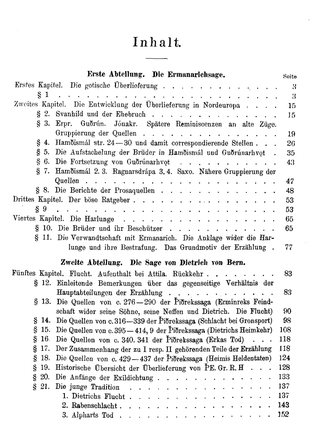 Inhalt. Erste Abteilung. Die Ermunarichstige. Suite Erstes Kapitel