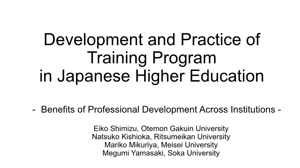 Development and Practice of Training Program in Japanese Higher Education